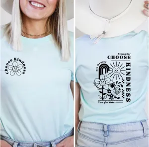 Choose Kindness Front Back Tee